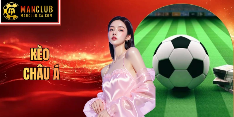 kèo châu á